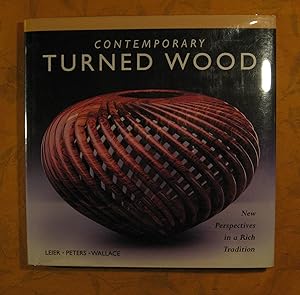 Contemporary Turned Wood: New Perspectives in a Rich Tradition