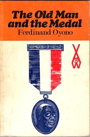 The Old Man and the Medal [African Writers Series]