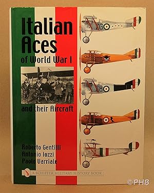 Italian Aces of World War I and Their Aircraft