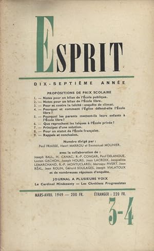 Revue Esprit. 1949, numéro 3/4. Propositions de paix scolaire. 9 articles (238 pages). Mars-avril...