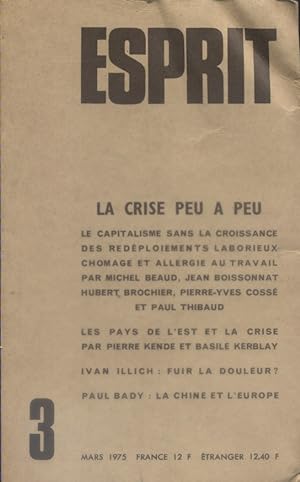 Revue Esprit. 1975, numéro 3. La crise peu à peu. Pays de l'Est. Ivan Illich. Mars 1975.