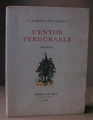 L'ENYOR PERDURABLE. Poemes. (Amb il.lustracions acolorides i signades de l'autor)