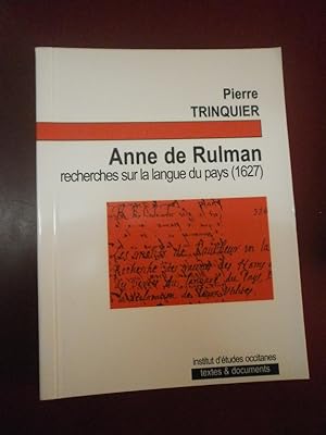 Recherches sur la langue d'Oc (1627). Présentation et commentaire de Pierre Trinquier. Préface Je...