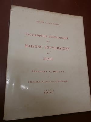 Encyclopédie généalogique des Maisons souveraines du Monde. IX. Branches Cadettes - Première mais...
