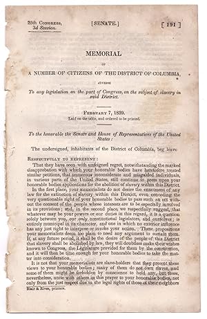Memorial of a Number of Citizens of the District of Columbia, adverse To any legislation on the p...