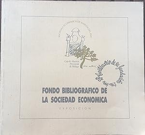 FONDO BIBLIOGRAFICO DE LA SOCIEDAD ECONOMICA