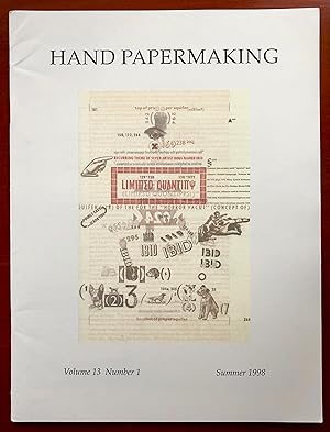Hand Papermaking, Volume 13, Number 1 - Summer 1998 and Number 2 - Winter 1998 [2 issues] plus Ha...
