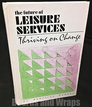 The Future of Leisure Services Thriving on Change