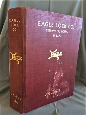 Illustrated Catalogue - Volume No.46. - Eagle Lock Company