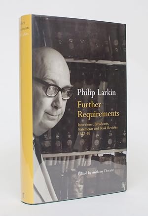 Further Requirements: Interviews, Broadcasts, Statements and Book Reviews 1952 -85