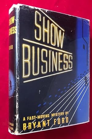 Show Business: A Fast-Moving Mystery (SIGNED X2 1ST)