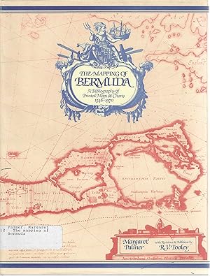 The Mapping of Bermuda: A Bibliography of Printed Maps and Charts, 1548-1970