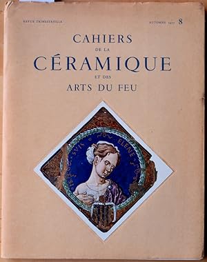 Cahiers de la céramique et des arts du feu. Revue trimestrielle n°8, 1957