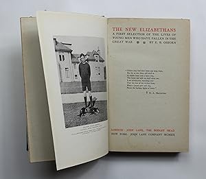 The New Elizabethans. A First Selection of the Lives of Young Men who have Fallen in the Great War