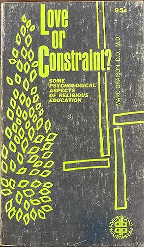 Love or Constraint? Some Psychological Aspects of Religious Education (Deus Books)