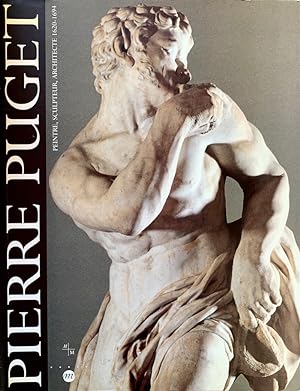 Pierre Puget - Peintre, Sculpteur, Architecte 1620-1694 [French language edition]
