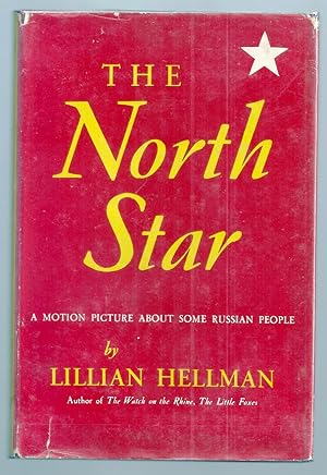 THE NORTH STAR. A Motion Picture About Some Russian People