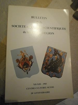 Bulletin de la Société d'Etudes Scientifiques de Sète et sa région XII-XIII.