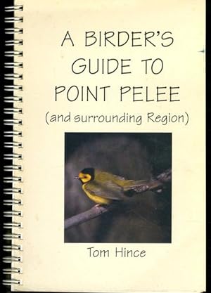 A Birder's Guide to Point Pelee (and Surrounding region)