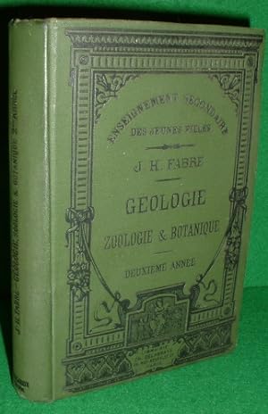 GEOLOGIE ZOOLOGIE ET BOTANIQUE Deuxieme Annee , Sciences Naturelles , 1890 [ French Text ]