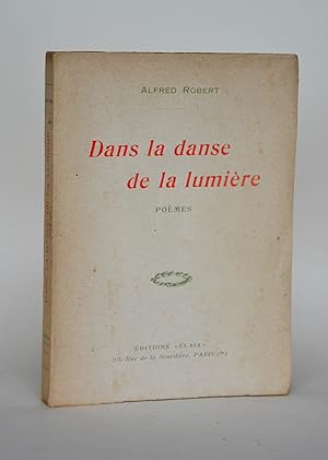 Dans La Danse De La Lumière - Poèmes