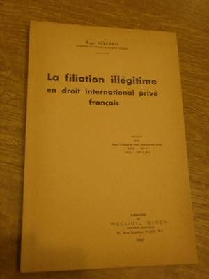 La filiation illégitime en droit privé français