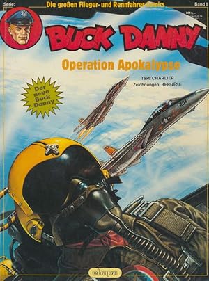 BUCK DANNY - OPERATION APOCALYPSE - Die großen Flieger- und Rennfahrer-Comics Band 8.