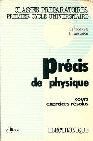 Pr?cis de physique : Electronique - J. L Queyrel