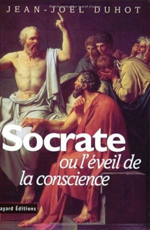 Socrate ou l'Eveil de la conscience