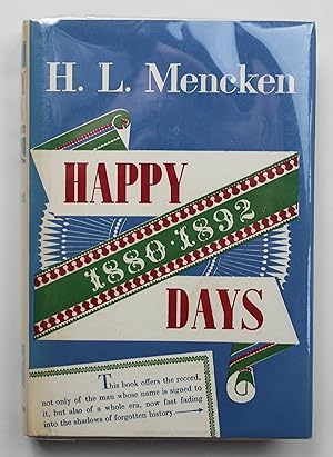 Happy Days. 1880 - 1892