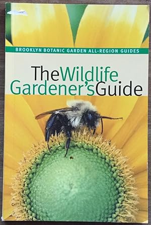 The Wildlife Gardener's Guide