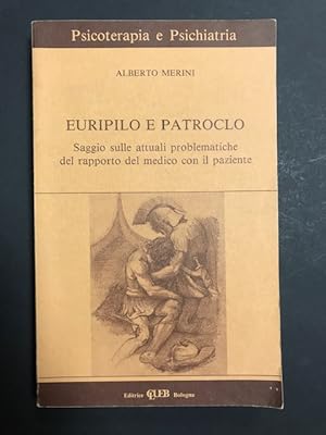 Merini Alberto. Euripilo e Patroclo. CLUEB. 1993