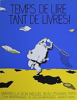 "TEMPS DE LIRE TANT DE LIVRES!" Sérigraphie originale entoilée BLACHON 1979