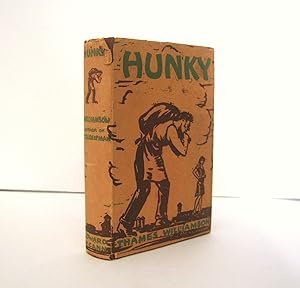 Hunky by Thames Williamson First Edition Published in 1929 by Coward McCann, with Woodblock Dust-...