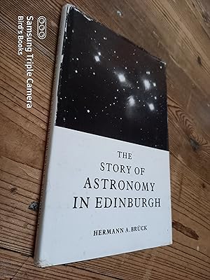 The Story of Astronomy in Edinburgh from Its Beginnings Until 1975