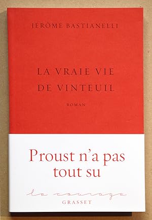 LA VRAIE VIE DE VINTEUIL.