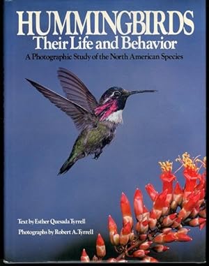 Hummingbirds, Their Life and Behavior: A Photographic Study of the North American Species