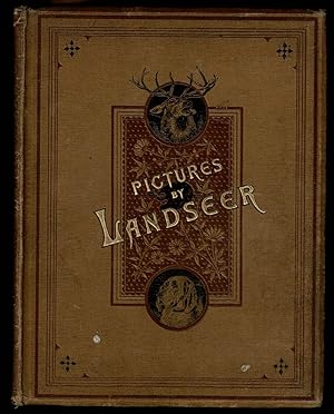 The Landseer Series of Picture Books: Containing 16 Coloured Illustrations, after Sir Edwin Landseer