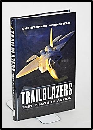 Trailblazers: Test Pilots in Action