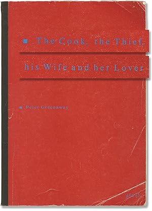 The Cook, the Thief, his Wife and her Lover (Original screenplay for the 1989 film)