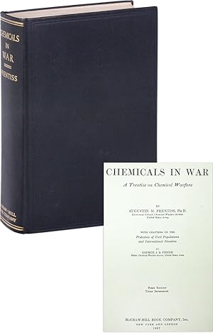 Chemicals in Warfare: A Treatise on Chemical Warfare [Presentation Copy]