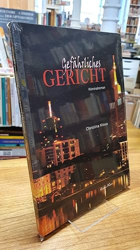 Gefährliches Gericht - Kriminalroman,