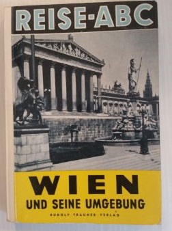 WIEN MIT UMGEBUNG; einschließlich des nördlichen Burgenlandes - Reise ABC;