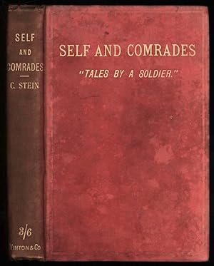 Self and Comrades "Tales by a Soldier"