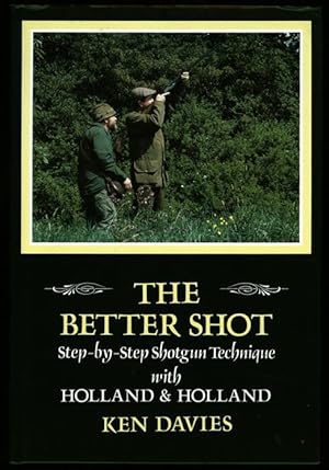The Better Shot: Step-By-Step Shotgun Technique with Holland & Holland
