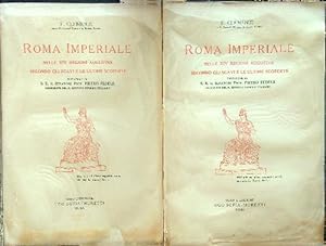 Roma Imperiale nelle XIV regioni augustee secondo gli scavi e le ultime scoperte. 2 vv