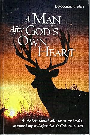 "A Man After Gods Own Heart" Devotionals For Men.
