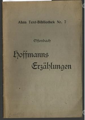 Hoffmanns Erzählungen : phantastische Oper in drei Akten, einem Prolog und einem Epilog. von Jule...