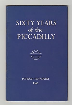 Sixty Years of the Piccadilly