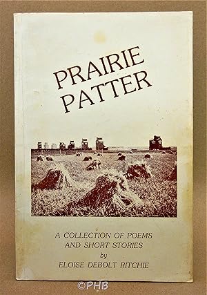 Prairie Patter: A Collection of Poems and Short Stories